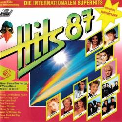 Hits 87 - Die Internationalen Superhits (1987) FLAC - Soft Rock, Pop Rock, Synthpop, Disco