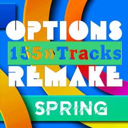 Options Remake 155 Tracks  Review Spring 2024 A (2024) - Electronic, Deep Tech, Progressive, Future House, Funky, Soulful, Jackin, Tribal