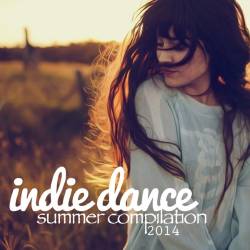 Indie Dance Summer Compilation 2014 (2014)