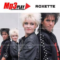 Roxette - MP3 Play (2016) MP3