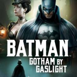 :     / Batman: Gotham by Gaslight (2018) WEB-DL