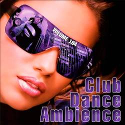 Club Dance Ambience Vol.164 (2018)