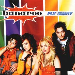 Banaroo - Fly Away (2007) MP3