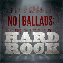 No Ballads: Hard Rock (2021) Mp3 - Hard Rock, Classic-Rock!