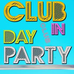 Club Day In Party June (2022) - House, Club