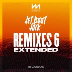 Mastermix Jet Boot Jack - Remixes 6 - Extended (2022) - Dance