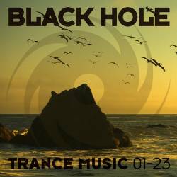 Black Hole Trance Music 01-23 (2023) - Electronic, Trance, Progressive Trance, Uplifting Trance