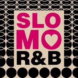 SloMo RnB (2023) - RnB