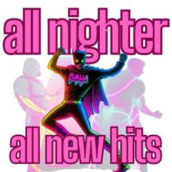 All Nighter All New Hits (2023) - Pop, Rock, RnB