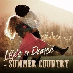 Lifes a Dance - Summer Country (2023) - Country