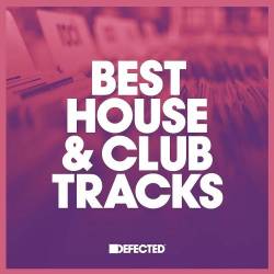 Defected Best House and Club Tracks May 2023 Part 02 (2023) - Club, House