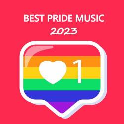 Best Pride Music 2023 (2023) - Pop, Rock, RnB, Dance