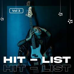 Hit - List Vol 3 (2023) FLAC - Blues