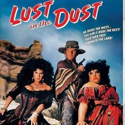    / Lust in the Dust (  / Paul Bartel) (1984) , , , HDRip-AVC