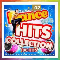 Dance Hits Collection Vol. 02 (1993-1998) (2023) - Electronic, Euro Dance, Euro House, Italo Dance, Happy Hardcore