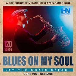 Blues On My Soul (2023) Mp3 - Blues, Lyric, Soul!