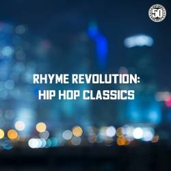 Rhyme Revolution Hip Hop Classics (2023) - Rap, Hip Hop