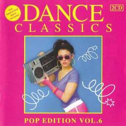 Dance Classics - Pop Edition Vol 06 (2CD) (2011) FLAC - Dance