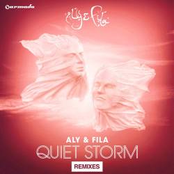 Aly & Fila - Quiet Storm The Remixes (2014) MP3