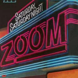 Zoom - Saturday, Saturday Night (1981)