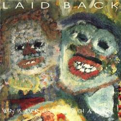 Laid Back - Why Is Everybody In Such A Hurry! (1993) [Lossless+Mp3]