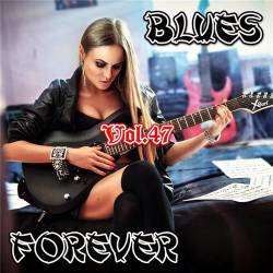 Blues Forever Vol.47 (2016)