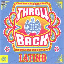 Ministry Of Sound  - Throwback Latino (2017)