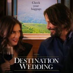    / Destination Wedding (2018)