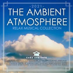 The Ambient Atmosphere: Relax Musical Collection (2021) Mp3 - Ambient, Relax, Meditation, New Age, Instrumental!