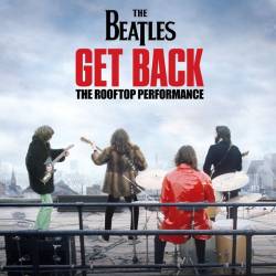 The Beatles - Get Back: The Rooftop Performance (24-bit Hi-Res) (2022) FLAC