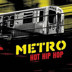 Metro - Hot Hip Hop (2022) - Rap, Hip Hop