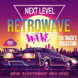 Next Level: Retrowave Mix (2022) MP3