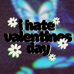 I Hate Valentines Day (2023) - Pop