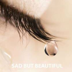 Sad But Beautiful - The Greatest Sad Songs (2023) MP3