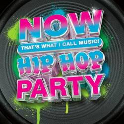 Now Thats What I Call Music! Hip Hop Party (2023) - Rap, Hip Hop
