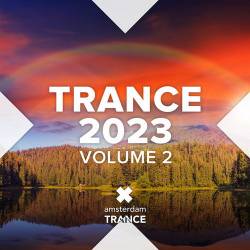 Trance 2023 Vol. 2 (2023) - Trance, Uplifting Trance, Vocal Trance