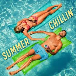 Summer Chillin (2023) - Pop, Rock, RnB, Dance