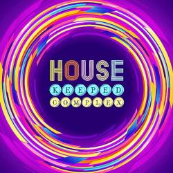 House Complex Keeped 2023 (2023) - Electronica, Deep Groove, Progressive, Tech House