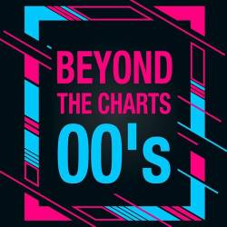Beyond the Charts 00s (2023) - Pop, Rock, RnB, Dance