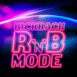 Kickback RNB Mode (2023) - RnB