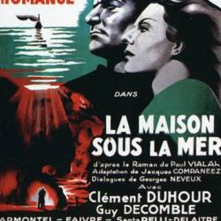    / La maison sous la mer (  / Henri Calef) (1947) , , DVDRip