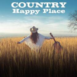 Country Happy Place (2024) - Country