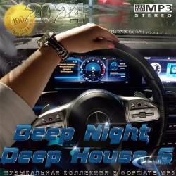 Deep Night Deep House 6 (2024) MP3 - Deep House, House, G-House