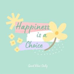 Happiness is a choice Good Vibes Only (2024) - Pop, Dance, Rock, RnB