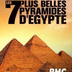      / Les 7 Plus Belles Pyramides d'Egypte (2022)