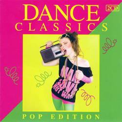 Dance Classics - Pop Edition Vol 01 (2CD) (2009) FLAC - Pop
