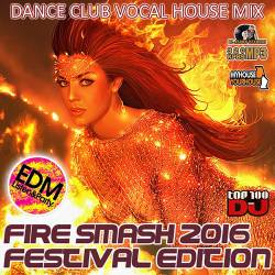 Fire Smash: Dance Festival Edition (2016) MP3