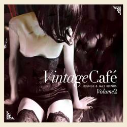 Vintage Cafe Lounge and Jazz Blends (Special Selection) Pt. 2 (2012) FLAC - Lounge, Jazz