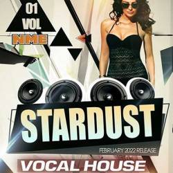 Stardust 01: Vocal House Mixed (2022) - Vocal House, Dance, Electro