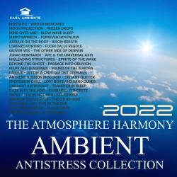 The Atmosphere Harmony: Ambient Antistress Collection (2022) Mp3 - Ambient, Relax, Meditation, Instrumental!